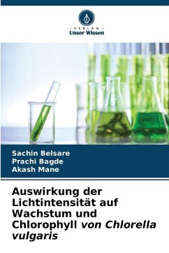Cover Auswirkung der Lichtintensität auf Wachstum und Chlorophyll von Chlorella vulgaris