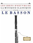 Les Chefs-d'oeuvre de la Musique Classique pour le Basson