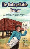 The Unforgettable Boxcar