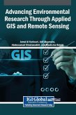Advancing Environmental Research Through Applied GIS and Remote Sensing Advancing Environmental Research Through Applied GIS and Remote Sensing
