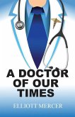 A Doctor of Our Times