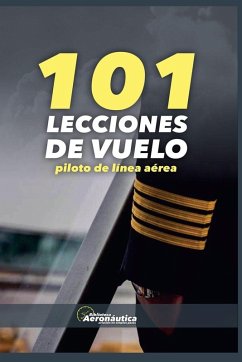 Cover 101 Lecciones de vuelo. Piloto de línea aérea