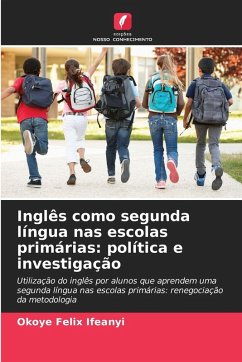 Cover Inglês como segunda língua nas escolas primárias: política e investigação