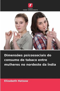 Cover Dimensões psicossociais do consumo de tabaco entre mulheres no nordeste da Índia