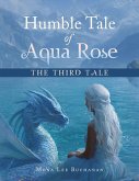 Humble Tale of Aqua Rose