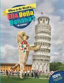 Where in the World is Ella Bella Banana? Where in the World is Ella Bella Banana?