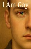 I Am Gay