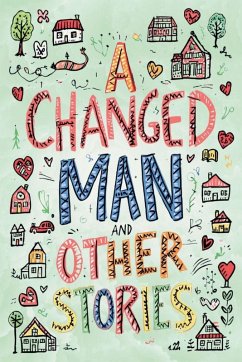 Cover The Easy-to-Read Version of A Changed Man and Other Stories
