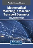 Mathematical Modeling in Machine Transport Dynamics Mathematical Modeling in Machine Transport Dynamics