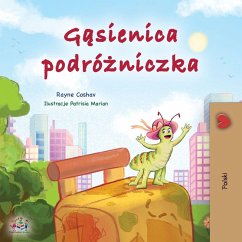 The Traveling Caterpillar (Polish Children's Book) The Traveling Caterpillar (Polish Children's Book)