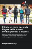 L'inglese come seconda lingua nelle scuole medie: politica e ricerca