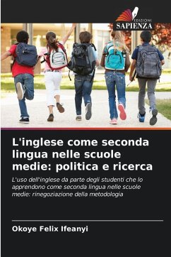 Cover L'inglese come seconda lingua nelle scuole medie: politica e ricerca