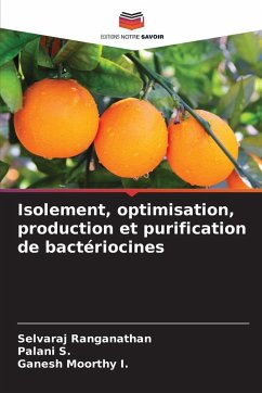 Cover Isolement, optimisation, production et purification de bactériocines