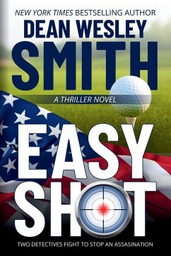 An Easy Shot - Smith, Dean Wesley