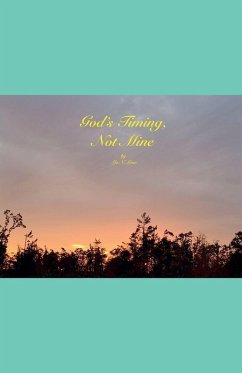 God's Timing, Not Mine - Love, Liv N.