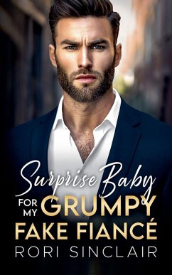 Cover Surprise Baby for my Grumpy Fake Fiancé