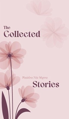 The Collected Stories - Wynne, Madeline Yale