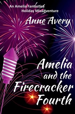 Cover Amelia and the Firecracker Fourth