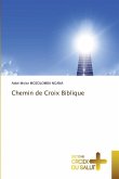 Chemin de Croix Biblique