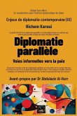 Enjeux de diplomatie contemporaine (III)