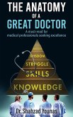 The Anatomy of a Great Doctor