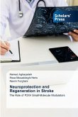Neuroprotection and Regeneration in Stroke