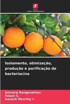 Cover Isolamento, otimização, produção e purificação de bacteriocina
