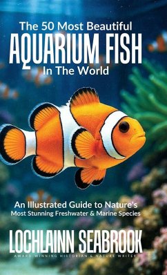 Cover The 50 Most Beautiful Aquarium Fish in the World