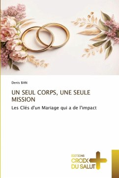 Cover UN SEUL CORPS, UNE SEULE MISSION