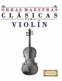 Obras Maestras Clásicas para Violín