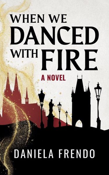 When We Danced With Fire