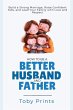 How to Be a Better Husband and Father - Bild 1