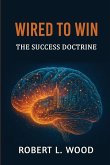 Wired to Win Wired to Win