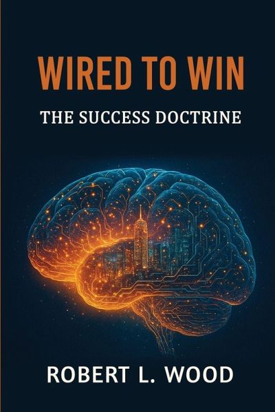 Wired to Win Wired to Win