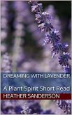 Dreaming with Lavender (eBook, ePUB)