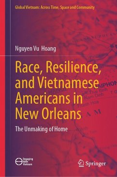Cover Race, Resilience, and Vietnamese Americans in New Orleans (eBook, PDF)