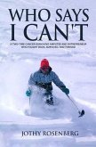 Who Says I Can't (eBook, ePUB)