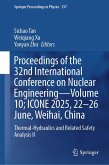 Proceedings of the 32nd International Conference on Nuclear Engineering-Volume 10; ICONE 2025, 22-26 June, Weihai, China (eBook, PDF)