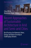 Recent Approaches of Sustainable Architecture in Arid and Semi-arid Cities (eBook, PDF)