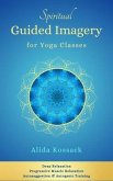 Spiritual Guided Imagery for Yoga Classes (eBook, ePUB)