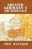 Greater Germany I (eBook, ePUB)