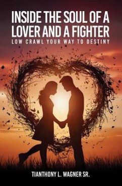 Cover INSIDE THE SOUL OF A LOVER AND A FIGHTER (eBook, ePUB)