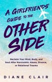 A Girlfriends' Guide to the Other Side (eBook, ePUB)