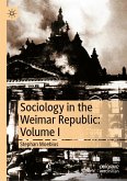 Sociology in the Weimar Republic: Volume I (eBook, PDF)