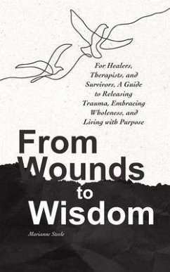Cover From Wounds To Wisdome (eBook, ePUB)