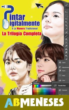 Cover Pintar Digitalmente A La Manera Tradicional , La Trilogía Completa (eBook, ePUB)