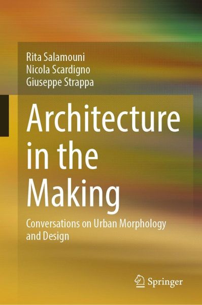 Architecture in the Making (eBook, PDF)