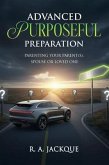 ADVANCED PURPOSEFUL PREPARATION (eBook, ePUB)