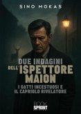 Due indagini dell'ispettore Maion (eBook, ePUB)
