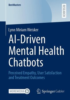 AI-Driven Mental Health Chatbots (eBook, PDF) - Weisker, Lynn Miriam
